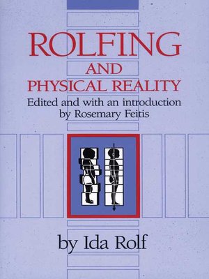 cover image of Rolfing and Physical Reality